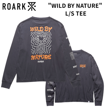 ROARK WILD BY NATURE L/S TEE